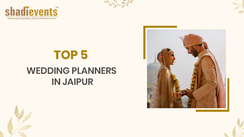 Top 5 Wedding Planners In Jaipur